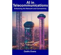 AI in Telecommunications: Enhancing the Network and Connectivity