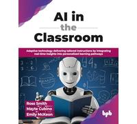 AI in the Classroom – Adaptive Technology & Personalized Learning – English Edition