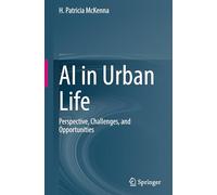 AI in Urban Life: Perspective, Challenges, and Opportunities