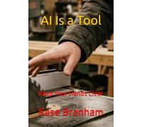 AI Is a Tool: Keep Your Hands Clear