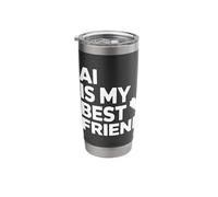 AI is My Best Friend Stainless Steel Insulated Tumbler
