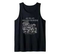 AI is My Roman Empire - Robot Gladiator Coliseum Tech Meme Tank Top
