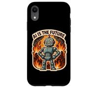 AI Is The Future Funny Anti Artificial Intelligence Sarcasm Case for iPhone XR