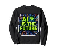 AI Is The Future Specialist Engineer Lover User Consultant Sweatshirt