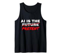 AI is The Future Strikethrough Present Engineer Specialist Tank Top