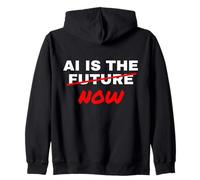 AI Is The Future Strikethrough Present Engineer Specialist Zip Hoodie