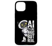 AI Its Like Magic But Real Funny Robot Science Women Men Case for iPhone 15 Plus