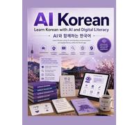 AI Korean: Learn Korean with AI and Digital Literacy