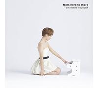 Ai Kuwabara Trio Propject - from here to there