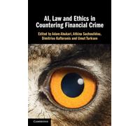 AI, Law and Ethics in Countering Financial Crime