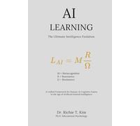 AI LEARNING : The Ultimate Intelligence Evolution