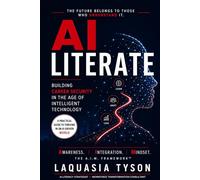 AI Literate: Building Career Security in the Age of Intelligent Technology