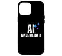 AI Made Me Do It Tech Humor Glitched Logic Graphic Design Case for iPhone 12 Pro Max