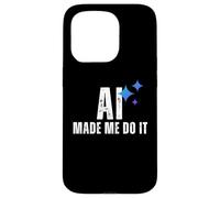 AI Made Me Do It Tech Humor Glitched Logic Graphic Design Case for iPhone 15 Pro