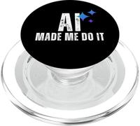 AI Made Me Do It Tech Humor Glitched Logic Graphic Design PopSockets PopGrip for MagSafe