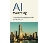 AI Marketing: From the Traffic Funnel to the Intelligent Flywheel,A Paradigm Revolution in Corporate Growth
