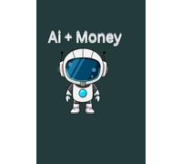 AI + Money-Making 79 Methods: “Mastering Digital Income: 79 Proven AI-Driven Methods for Financial Growth”