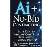 Ai + No-Bid Contracting: The Only Road Worth Traveling
