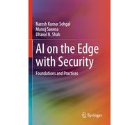 AI on the Edge with Security: Foundations and Practices