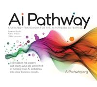 Ai Pathway: A strategy framework for the AI-powered enterprise