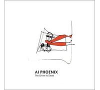 Ai Phoenix - The Driver is Dead