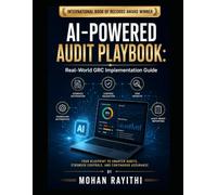 AI-Powered Audit Playbook: Real-World GRC Implementation Guide