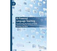 AI-Powered Language Teaching: Transforming the Future of TESOL