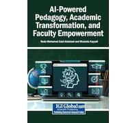AI-Powered Pedagogy, Academic Transformation, and Faculty Empowerment