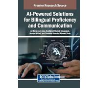 Ai-powered Solutions for Bilingual Proficiency and Communication