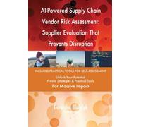 AI-Powered Supply Chain Vendor Risk Assessment: Supplier Evaluation That Prevents Disruption