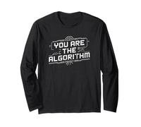 AI Programmer Coding Engineer Computer You are The Algorithm Long Sleeve T-Shirt