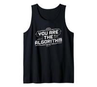 AI Programmer Coding Engineer Computer You are The Algorithm Tank Top