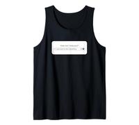 AI Prompt Box - I Just Want to Feel Something Tank Top