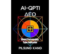 AI Quasi Personality Type Indicator AI-QPTI : Unexpected Episodes to Quasi-Personality Type Classification