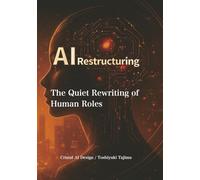 AI RESTRUCTURING: How Microsoft,Google,and Amazon Began Redesigning Human Roles