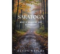 AI Rewrites Saratoga: What If Burgoyne Had Retreated?: 3 (AI Rewrites History)