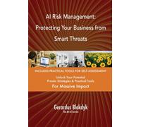 AI Risk Management: Protecting Your Business from Smart Threats
