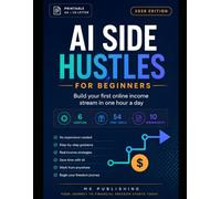 AI Side Hustles for Beginners: 30-Day Launch Workbook