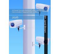 AI Smart Security Network Smart Device Geo Location Tagging Frameworks: 2026 (Civil Blue Force Advanced Technology)