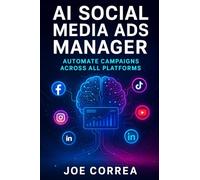 AI Social Media Ads Manager: Automate Campaigns Across All Platforms (5)