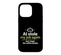AI Stole My Job But I Kept the Coffee Break Case for iPhone 14 Pro Max