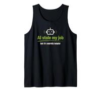 AI Stole My Job Funny Tech Humor Robot Tank Top