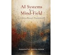 AI Systems as a Mind-Field: A Chitta-based Framework