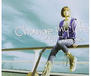 Ai Takaoka - Change My Life
