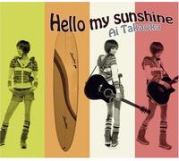 Ai Takaoka - Hello My Sunshine