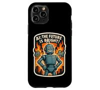 AI The Future Is Bright Funny Anti Artificial Intelligence Case for iPhone 11 Pro