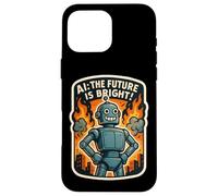 AI The Future Is Bright Funny Anti Artificial Intelligence Case for iPhone 16 Pro Max