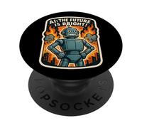 AI The Future Is Bright Funny Anti Artificial Intelligence PopSockets Adhesive PopGrip