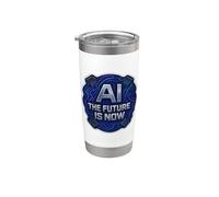 AI The Future is Now Enginner Specialist Lover User Tech Stainless Steel Insulated Tumbler