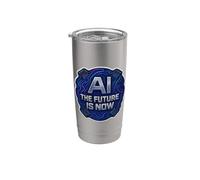 AI The Future is Now Enginner Specialist Lover User Tech Stainless Steel Insulated Tumbler